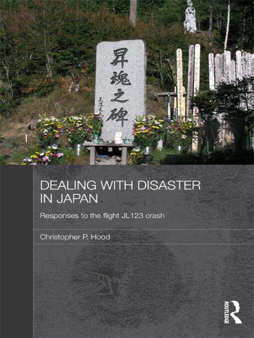 Title details for Dealing with Disaster in Japan by Christopher Hood - Available
